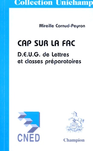 Cap Sur La Fac - Deug De Lettres Et Classes Préparatoires