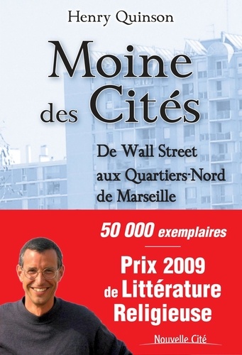 Moine Des Cités - De Wall Street Aux Quartiers-Nord De Marseille