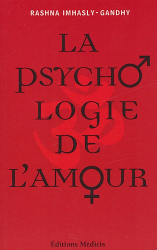 La Psychologie De L'amour - Sagesse De La Mythologie Indienne