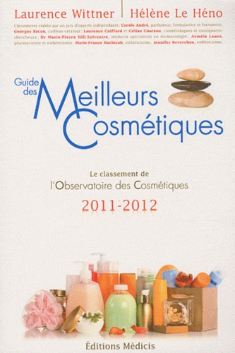 Guide Des Meilleurs Cosmétiques - La Sélection De L'observatoire Des Cosmétiques 2011-2012
