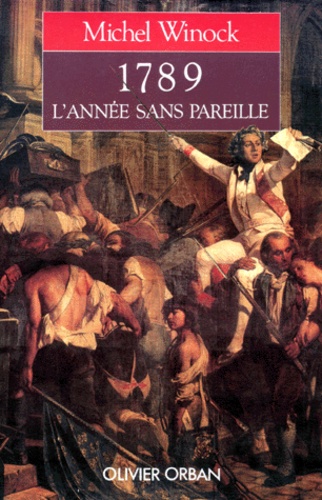 1789 L'annee Sans Pareille - Chronique