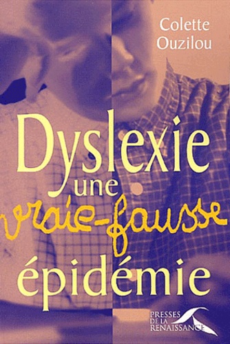 Dyslexie, Une Vraie-Fausse Épidémie