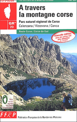 A Travers La Montagne Corse : Fra Li Monti