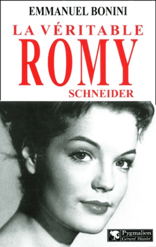 La Veritable Romy Schneider