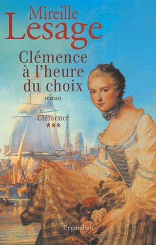 Clémence Tome 3 - Clémence À L'heure Du Choix