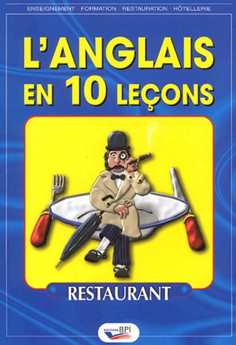 L'anglais En 10 Leçons - Restaurant