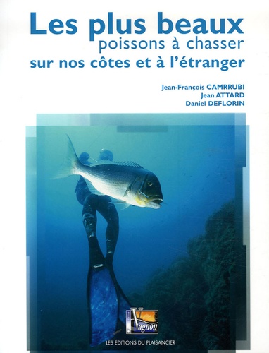 Les Plus Beaux Poissons À Chasser Sur Nos Côtes Et À L'étranger