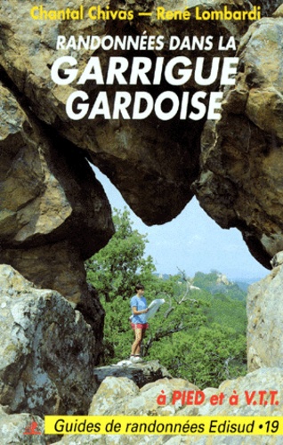 Randonnées Pédestres Dans La Garrigue Gardoise - Les Gorges Du Gardon, L'uzège, Massif Du Mont Bouquet