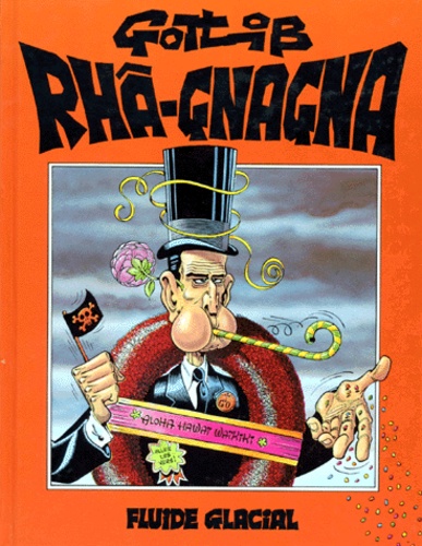 Rhâ-Gnagna - Tome 1