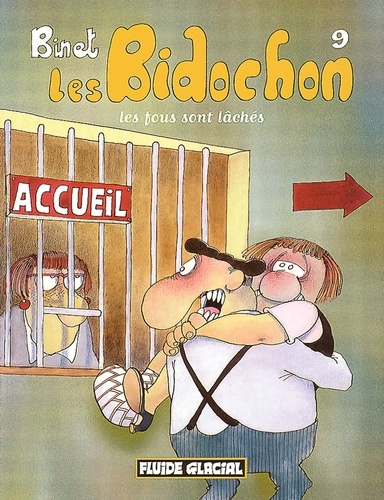 Les Bidochon - Tome 9 - Les Fous Sont Lâchés