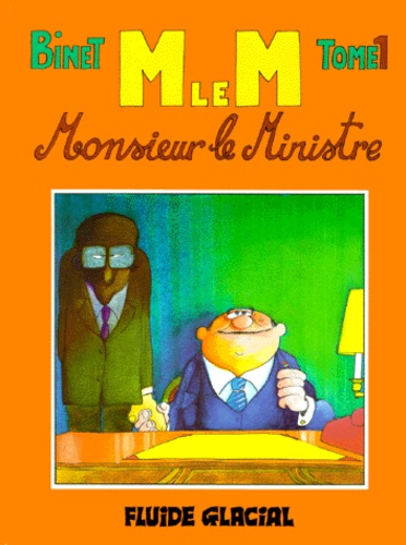 Monsieur Le Ministre - Tome 1