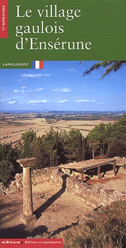 Le Village Gaulois D'ensérune