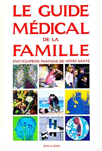 Le guide médical de la famille