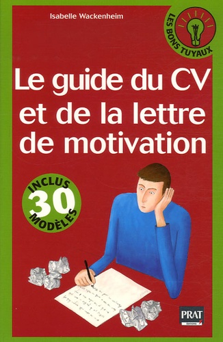 Le Guide Du Cv Et De La Lettre De Motivation