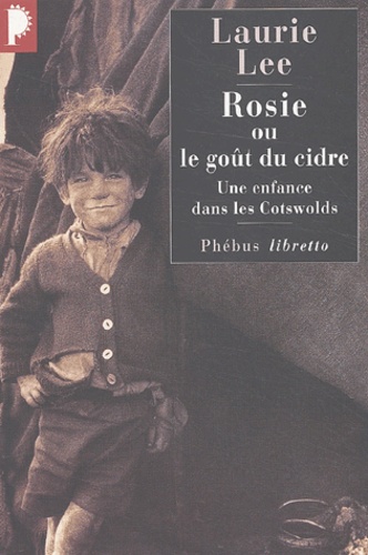 Rosie Ou Le Goût Du Cidre - Une Enfance Dans Les Cotswolds