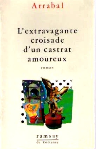 L'extravagante croisade d'un castrat amoureux