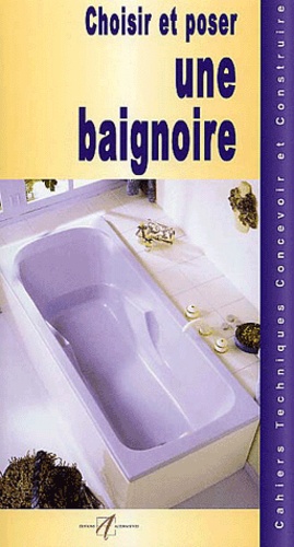 Choisir Et Poser Une Baignoire