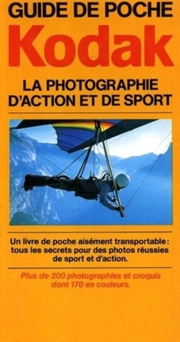 Guide De Poche De La Photographie D'action Et De Sport