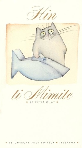 Ti Mimite - Le Petit Chat