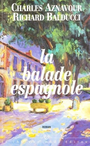 La Balade Espagnole