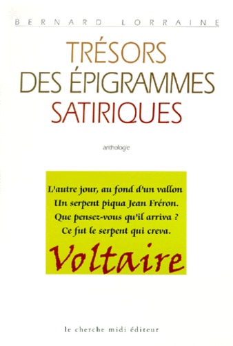 Trésors Des Épigrammes Satiriques - Anthologie
