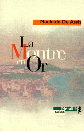 La Montre En Or - Et Autres Contes