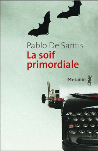 La Soif Primordiale