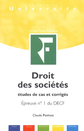 Droits Des Sociétés. Etudes De Cas Et Corrigés, Epreuve N° 1 Du Decf