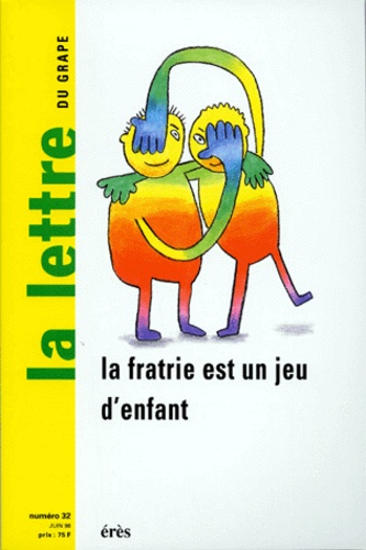 La Lettre Du Grape N°32 : La Fratrie Est Un Jeu D'enfant