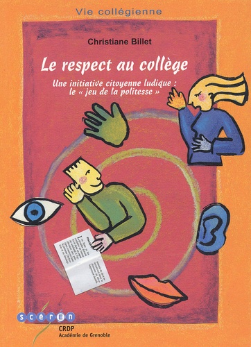 Le Respect Au Collège - Une Initiative Citoyenne Ludique : Le "Jeu De La Politesse