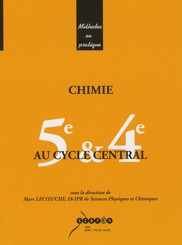 Chimie Au Cycle Central : 5e Et 4e