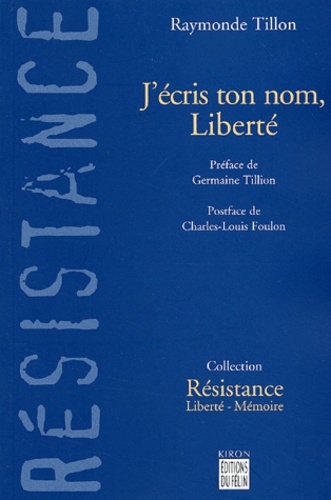 J'écris Ton Nom, Liberté