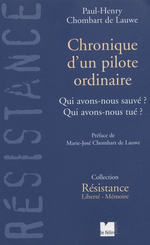 Chroniques D'un Pilote Ordinaire - Qui Avons-Nous Sauvé ? Qui Avons-Nous Tué ?