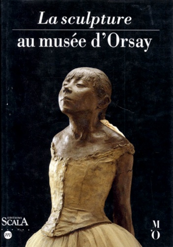 La Sculpture Au Musée D'orsay