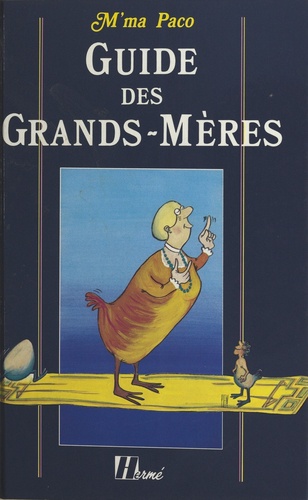 GUIDE DES GRANDS-MERES