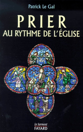 Prier Au Rythme De L'église