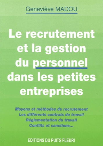 Le Recrutement Et La Gestion Du Personnel Dans Les Petites Entreprises