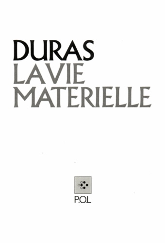 La Vie Matérielle
