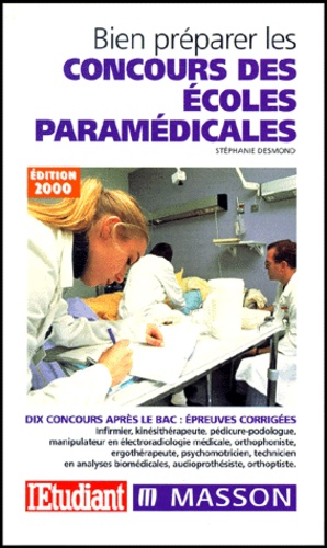 Bien Preparer Les Concours Des Ecoles Paramedicales - Edition 2000