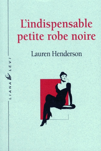 L'indispensable Petite Robe Noire