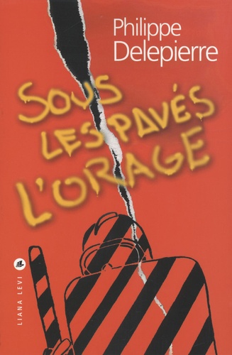 Sous Les Pavés L'orage