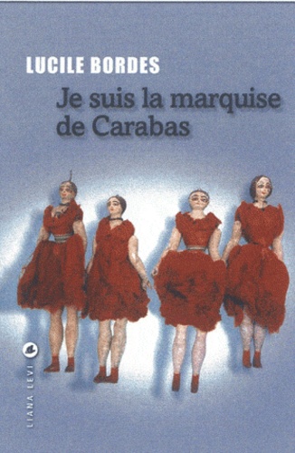 Je Suis La Marquise De Carabas