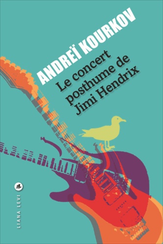 Le Concert Posthume De Jimi Hendrix