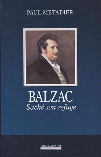 Balzac - Saché Son Refuge