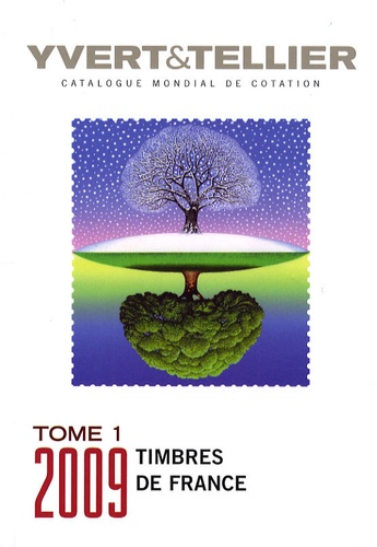 Catalogue De Timbres-Poste - Tome 1, France, Emissions Générales Des Colonies