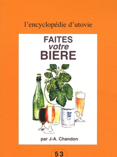 Faites Votre Bière