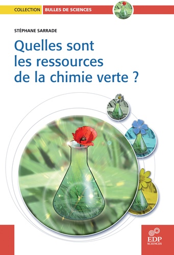 Quelles Sont Les Ressources De La Chimie Verte ?