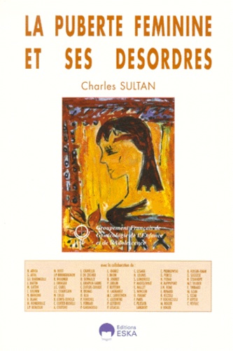 La Puberté Féminine Et Ses Désordres