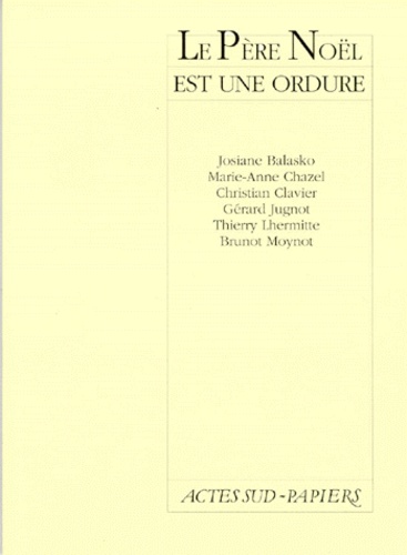 Le Père Noël Est Une Ordure