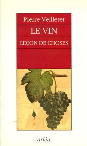 Le Vin - Leçon De Choses